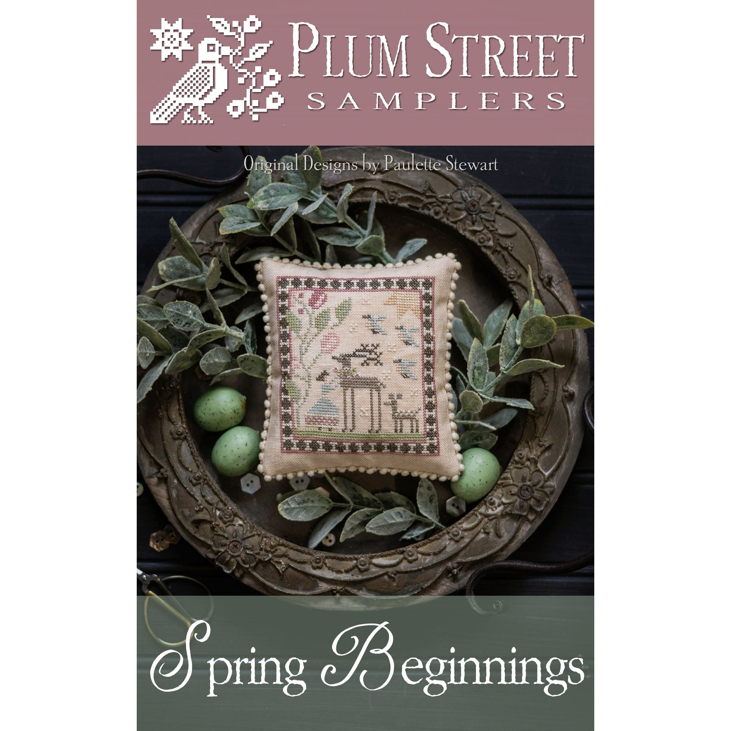 Plum Street Samplers | Spring Beginnings – Hobby House Needleworks
