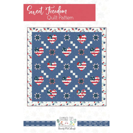 Flamingo Toes ~ Sweet Freedom Quilt Pattern