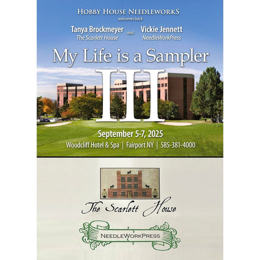 My Life is a Sampler III - A Weekend Retreat with The Scarlett House and NeedleWorkPress - DEPOSIT PAYMENT