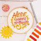 Here Comes the Sun - Cross Stitch Kit: Standard kit with 14 count aida