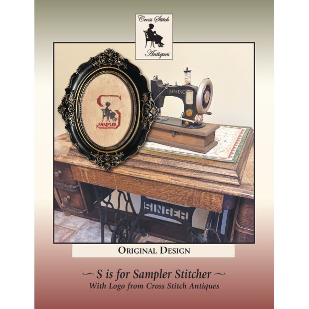 Cross Stitch Antiques |  S is for Sampler Stitcher MARKET 2026