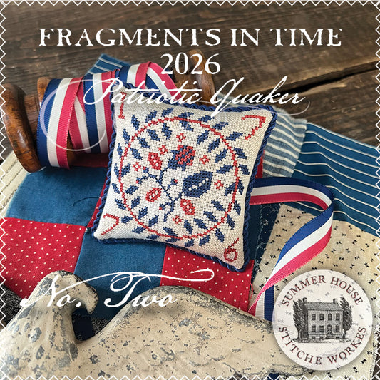 Summer House Stitche Works | 2026 Fragments in Time Part 2 MARKET 2026