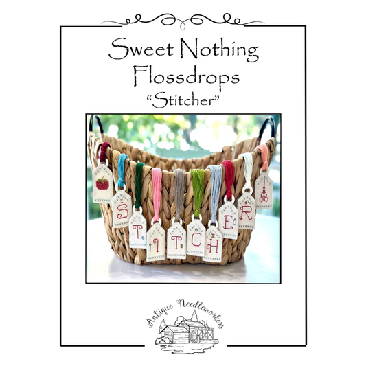 Antique Needleworkers | Sweet Nothing Flossdrops "Stitcher" MARKET 2026