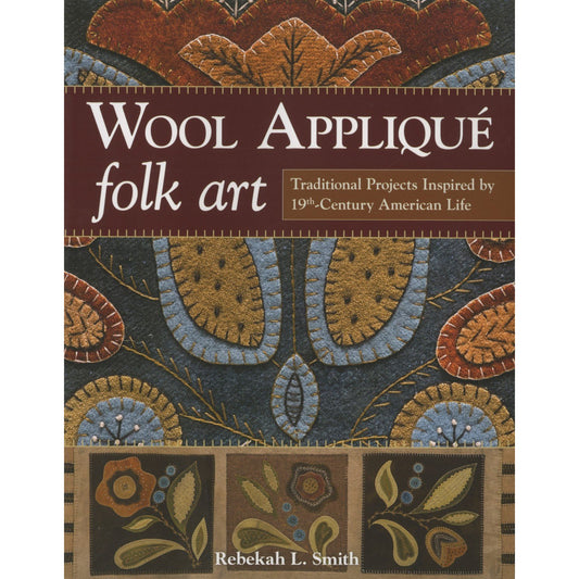 Rebekah L. Smith ~ Wool Applique ~ Folk Art