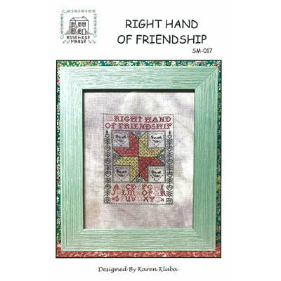 Rosewood Manor ~ Right Hand of Friendship Pattern