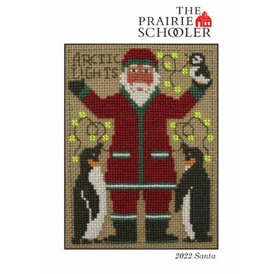 Prairie Schooler ~ 2022 Santa Pattern
