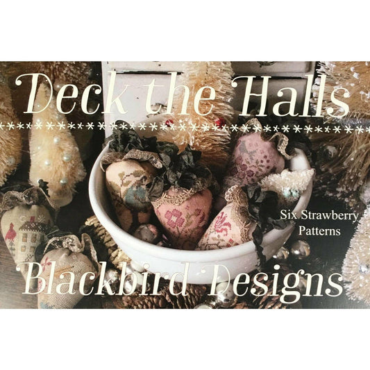 Blackbird Designs ~ Deck the Halls Pattern Book