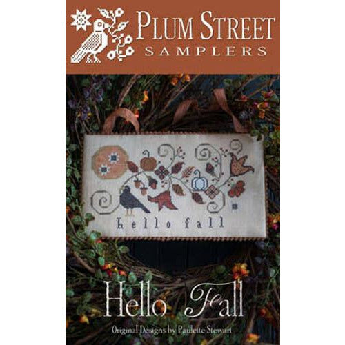 Plum Street Samplers ~ Hello Fall Pattern