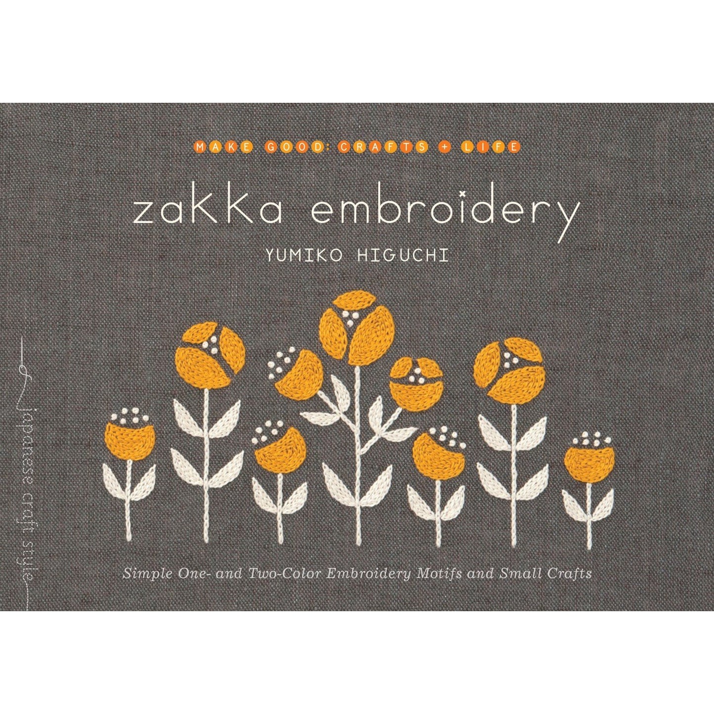 Yumiko Higuchi ~ Zakka Embroidery