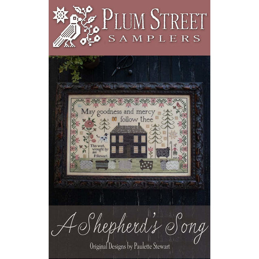 Plum Street Samplers ~ A Shepherd's Song Pattern