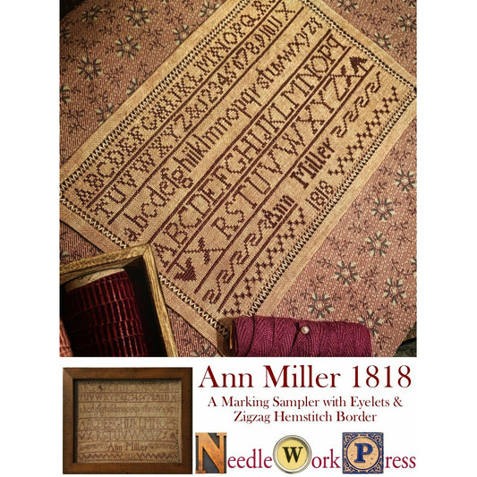 NWP ~ Ann Miller 1818 Reproduction Sampler Pattern