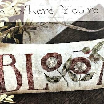 With Thy Needle & Thread ~ Bloom Where You're Planted Cross Stitch Pattern