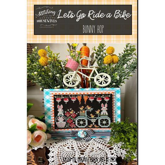 Stitching Housewives ~ Let's Go Ride a Bike - Bunny Hop Pattern