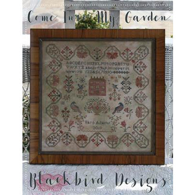 Blackbird Designs ~ Come Into My Garden Pattern