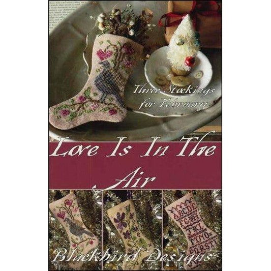 Blackbird Designs ~ February Stockings - Love is in the Air Pattern