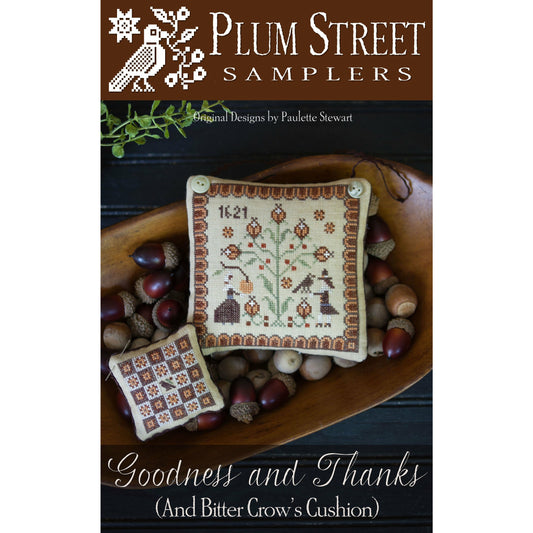 Plum Street Samplers ~ Goodness and Thanks Pattern