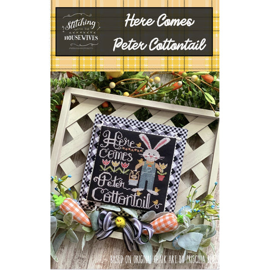 Stitching Housewives ~ Here Comes Peter Cottontail Pattern
