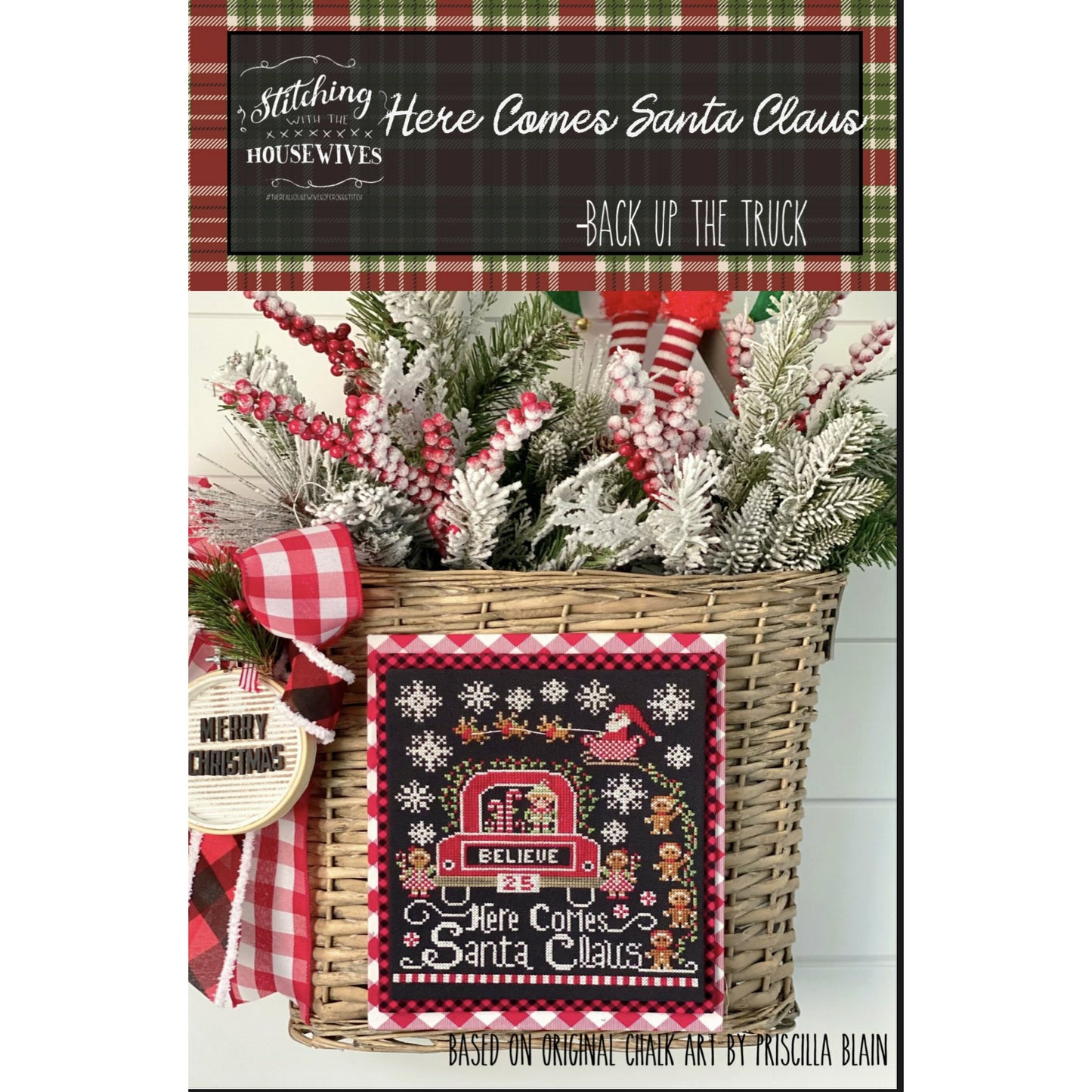Stitching Housewives ~ Back Up the Truck ~ Here Comes Santa Claus Pattern