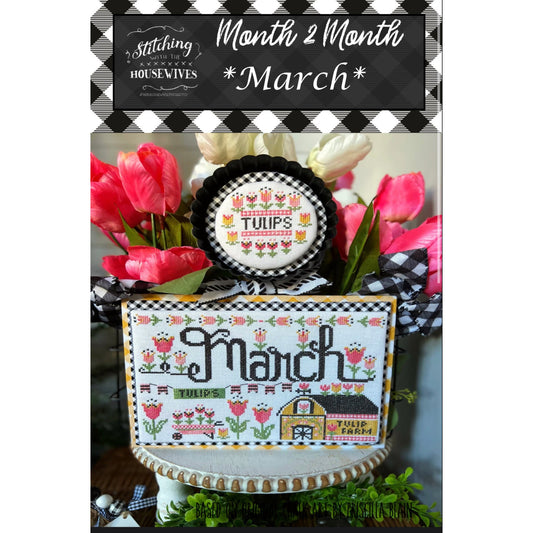 Stitching with the Housewives ~ Month 2 Month - March