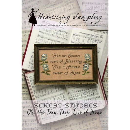Heartstring Samplery ~ Sunday Stitches Pattern ~ May Oh the Deep Deep Love of Jesus