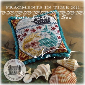 Fragments in Time 2021 ~ Tales From the Sea 5 Pattern