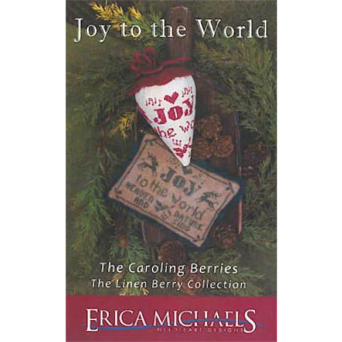 Erica Michaels ~ Caroling Berries - Joy to the World Pattern