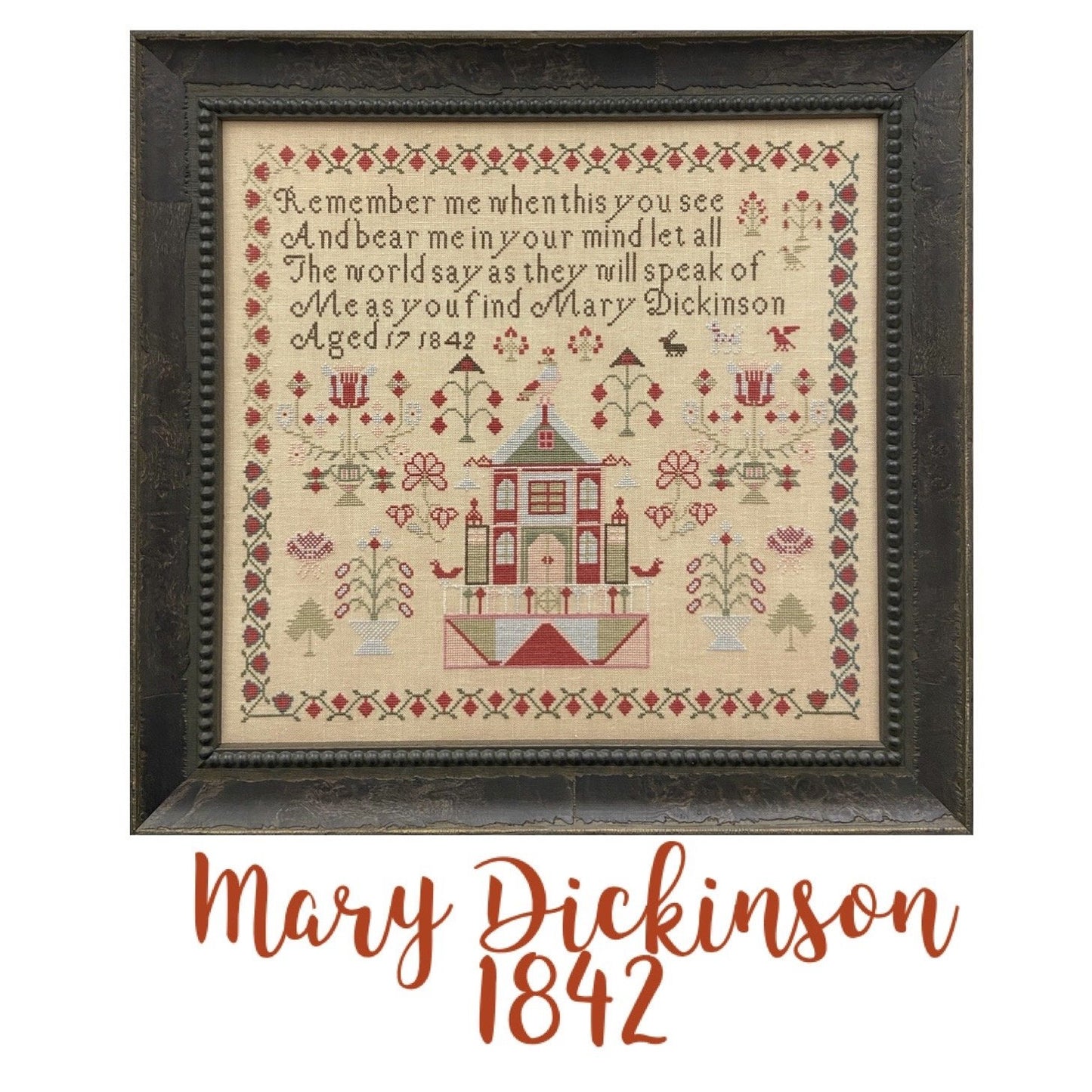 Miss Mary Dickinson 1842 Sampler Pattern