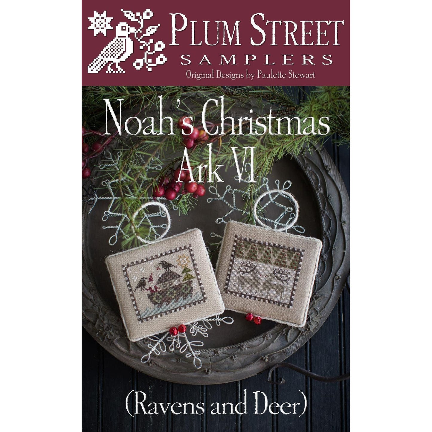 Plum Street Samplers ~ Noah's Christmas Ark VI - Ravens and Deer Pattern