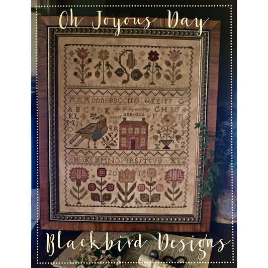 Blackbird Designs ~ Oh Joyous Day Pattern