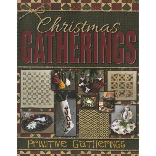 Primitive Gatherings ~ Christmas Gatherings