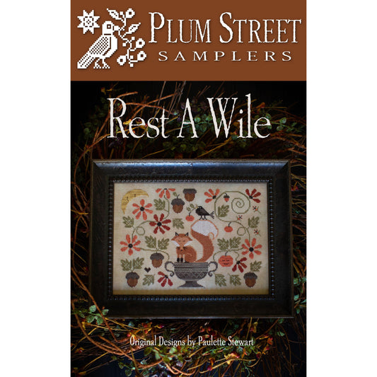 Plum Street Samplers ~ Rest A Wile Pattern