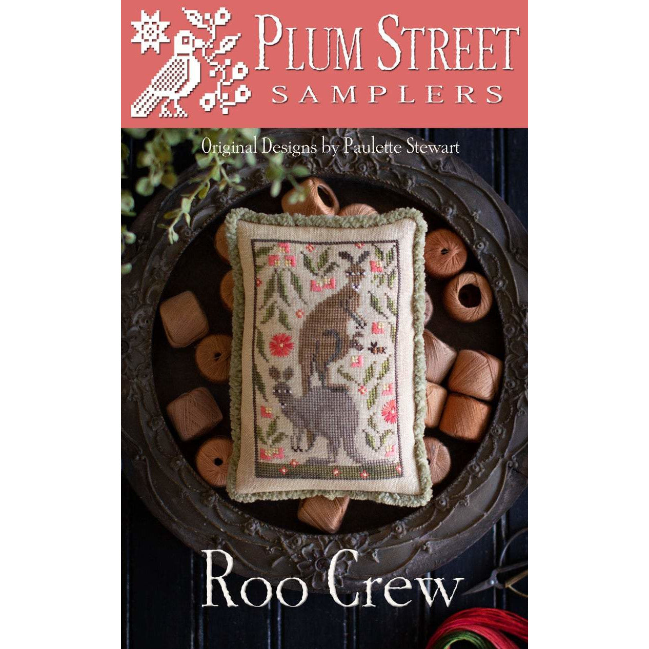 Plum Street Samplers ~ Roo Crew Pattern