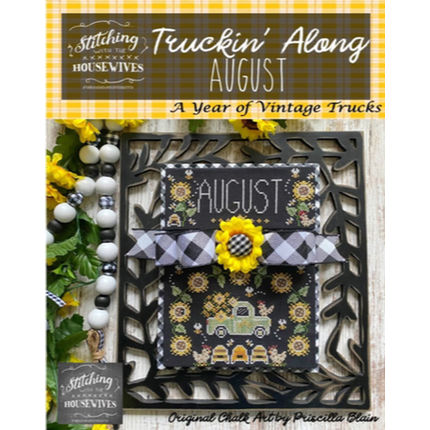 Stitching Housewives ~ Truckin' Along - August Pattern