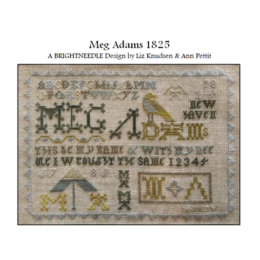 Brightneedle ~ Meg Adams1825 Sampler Pattern