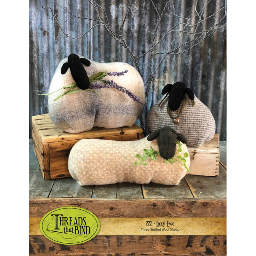 Threads that Bind ~ "Lazy Ewe" Wool Stuffed Sheep Sewing Pattern