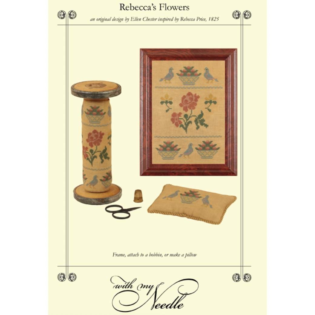 With My Needle ~ Rebecca's Flowers Pattern