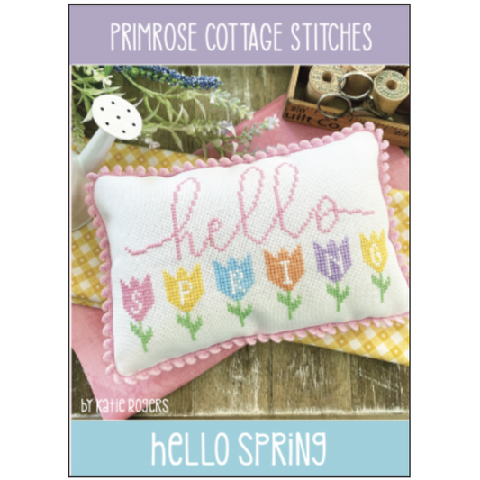 Primrose Cottage~ Hello Spring Pattern