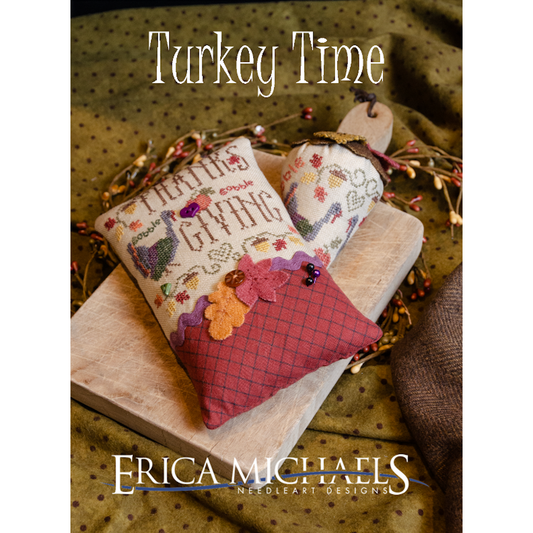 Erica Michaels ~ Turkey Time Pattern Expo 2022