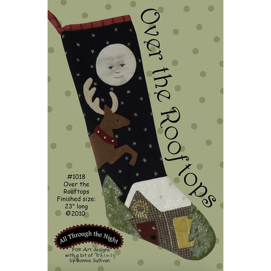 All Through the Night ~ Over the Rooftops Stocking Wool Applique Pattern