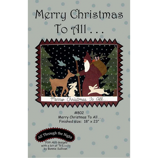 All Through the Night ~ Merry Christmas to All Wool Applique Pattern