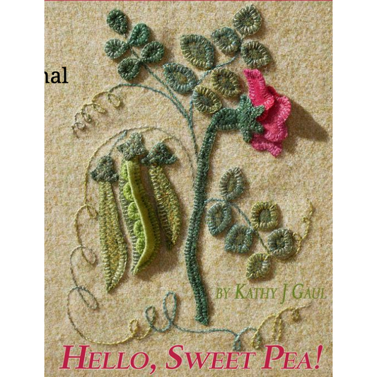 Meetinghouse Hill Designs ~ Hello Sweet Pea! Wool Applique Pattern