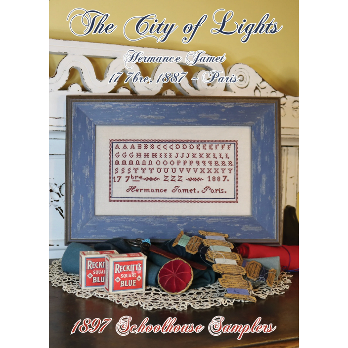 1897 Schoolhouse Samplers ~ The City of Lights Sampler Pattern