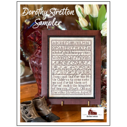Red Barn Samplers ~ Dorothy Stretton Reproduction Sampler Pattern