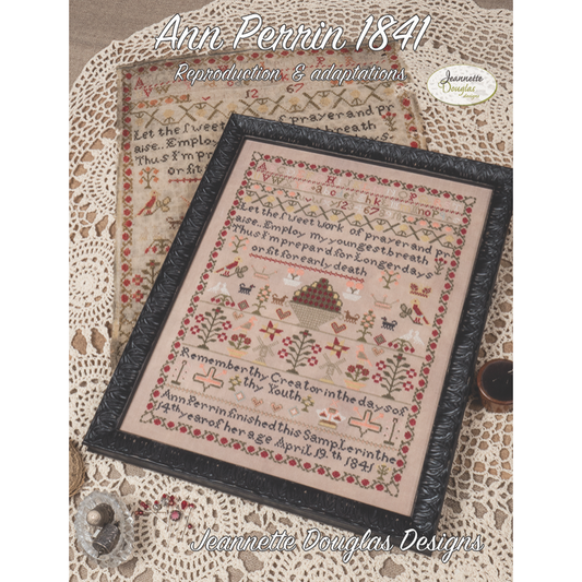 Jeannette Douglas Designs ~ Ann Perrin 1841 Sampler