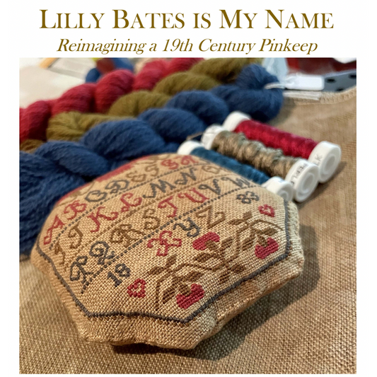 NeedleWorkPress ~ Lilly Bates is My Name Sampler