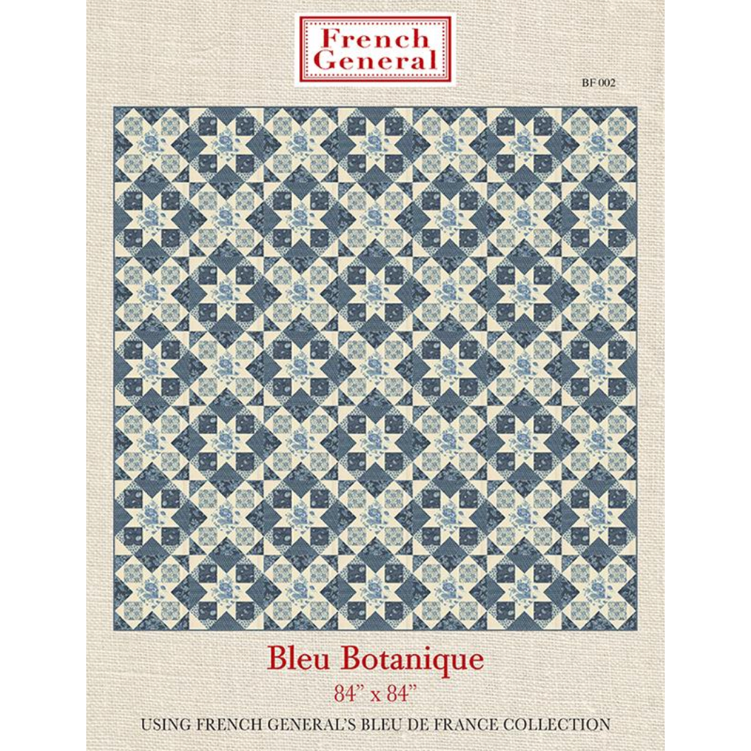 French General ~ Bleu Botanique Quilt Pattern