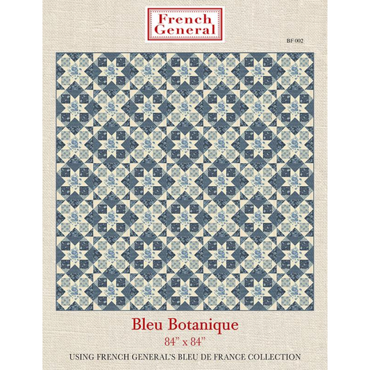 French General ~ Bleu Botanique Quilt Pattern