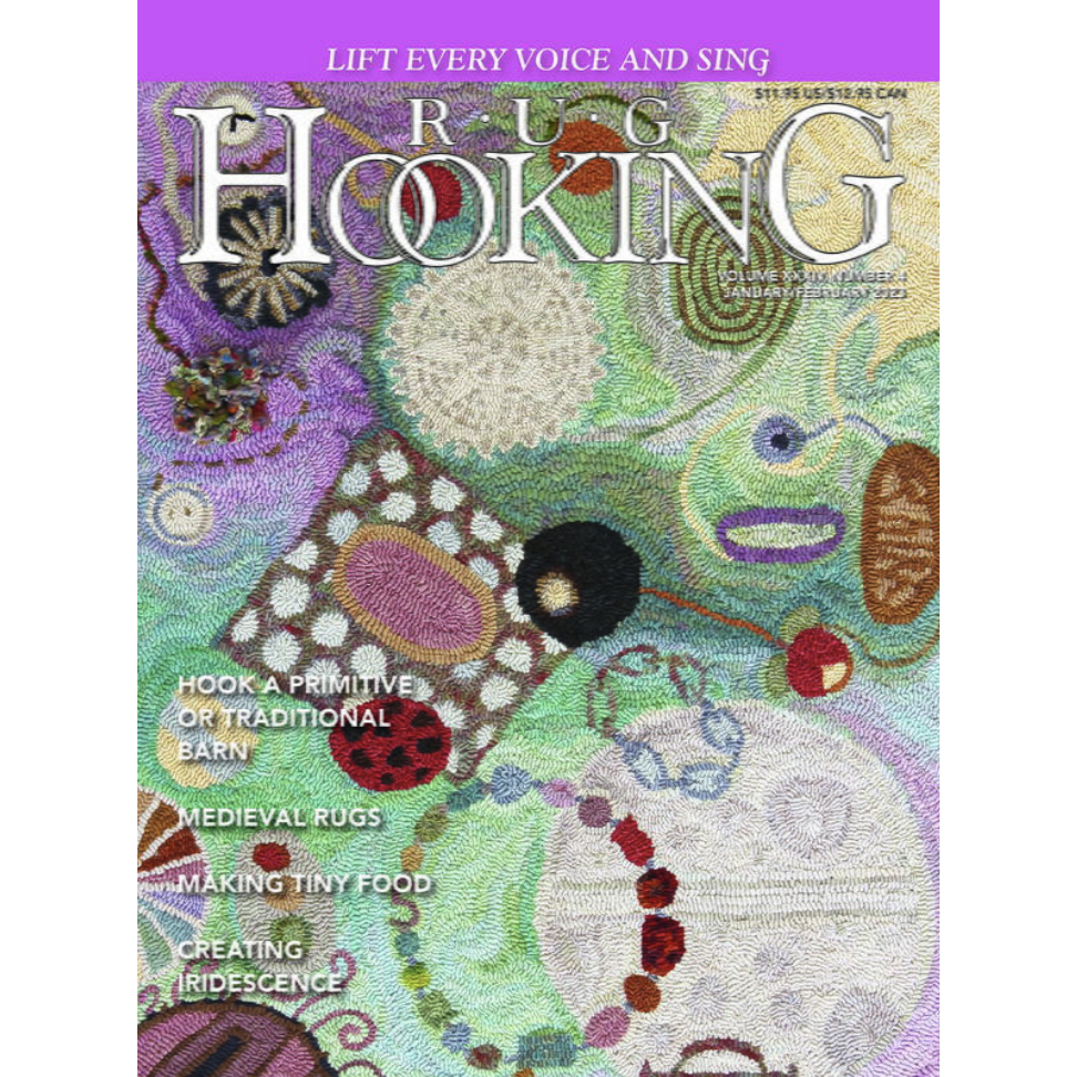 Rug Hooking Magazine ~ Jan/Feb 2023