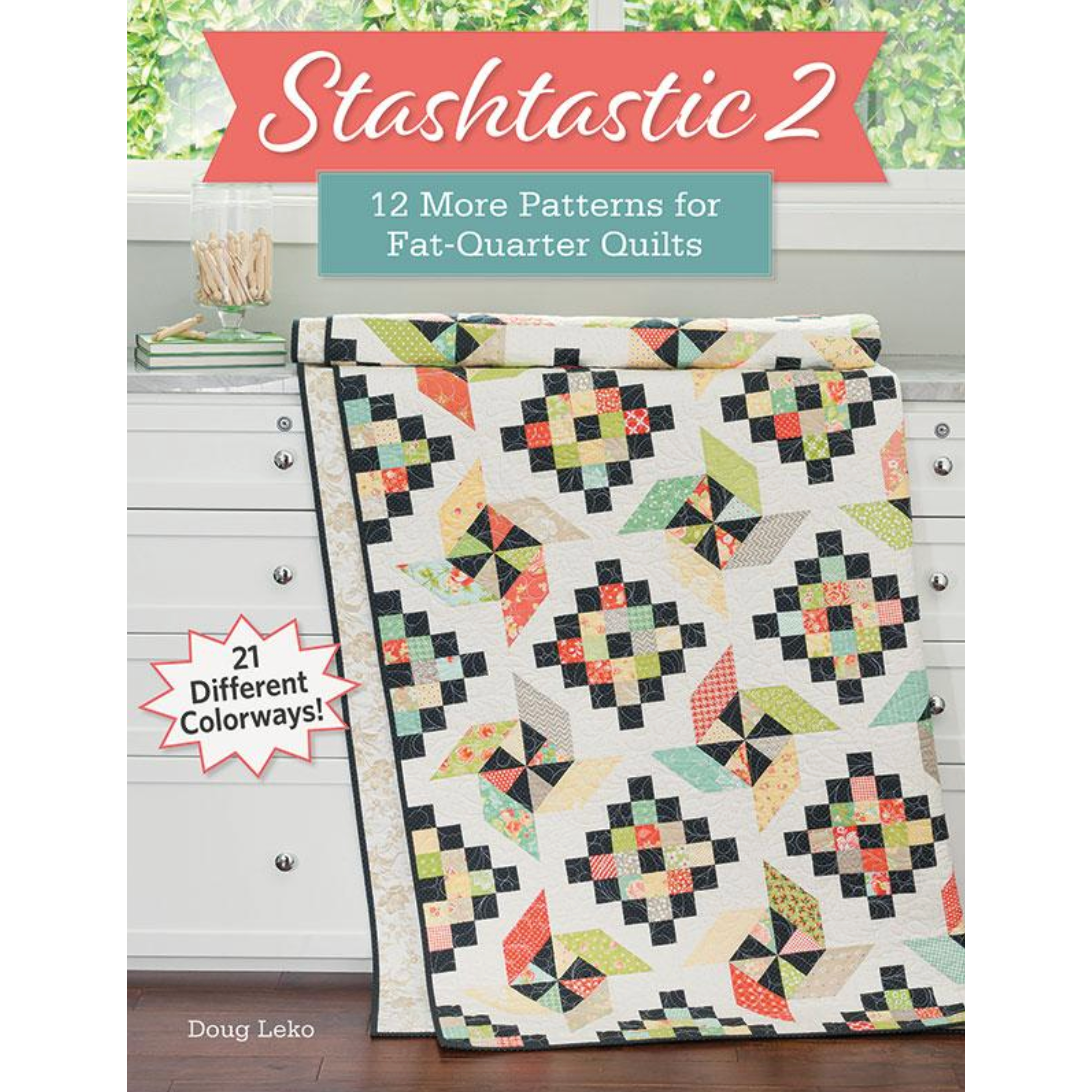 Stashtastic 2 Quilting Pattern Book