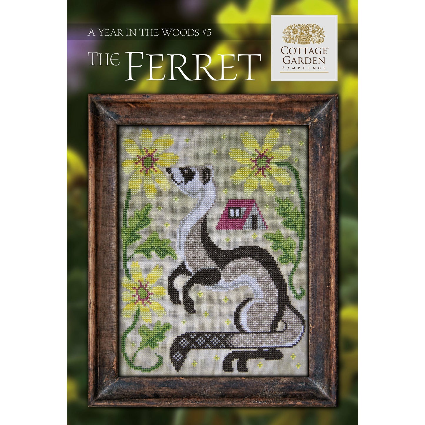 Cottage Garden Samplings ~ A Year In The Woods ~ The Ferret Pattern #5